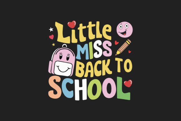 Little Miss Back to School T-Shirt Design: A Versatile Tool for Creative Expression
